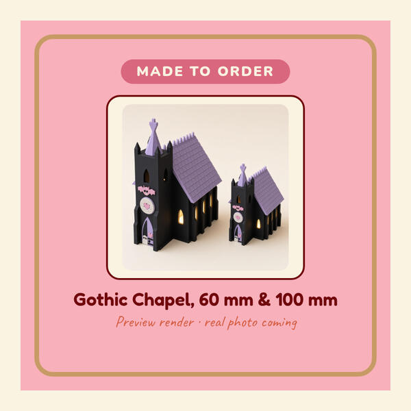 Preview render: Gothic Chapel, 60 mm and 100 mm